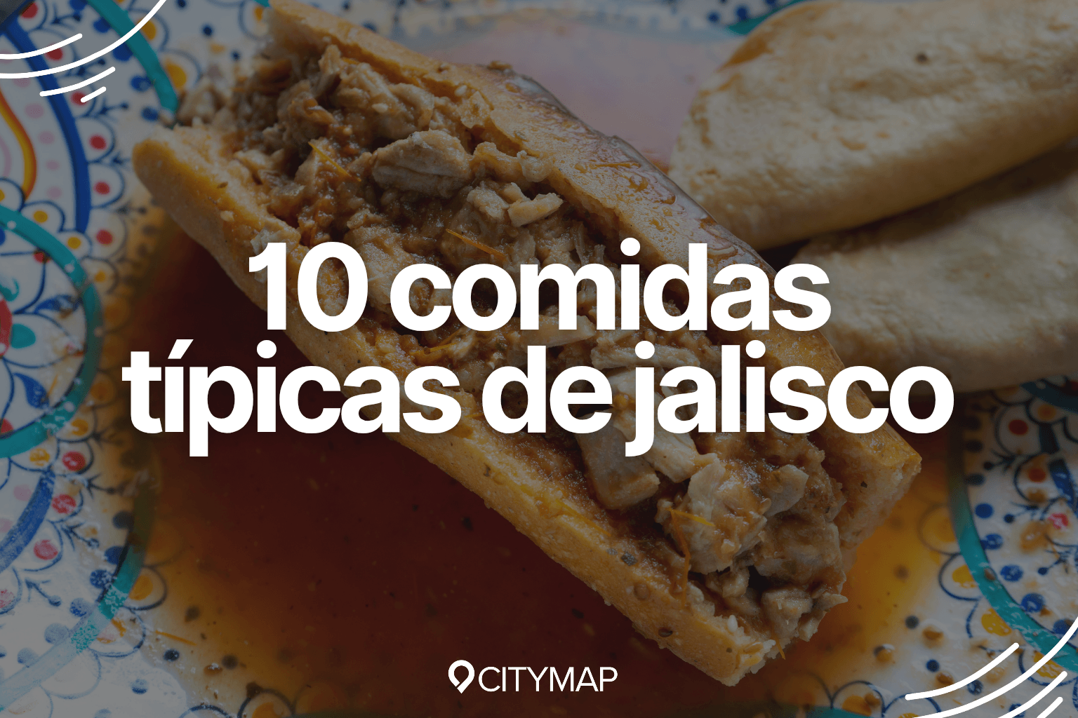 10 comidas típicas de Jalisco que tienes que probar