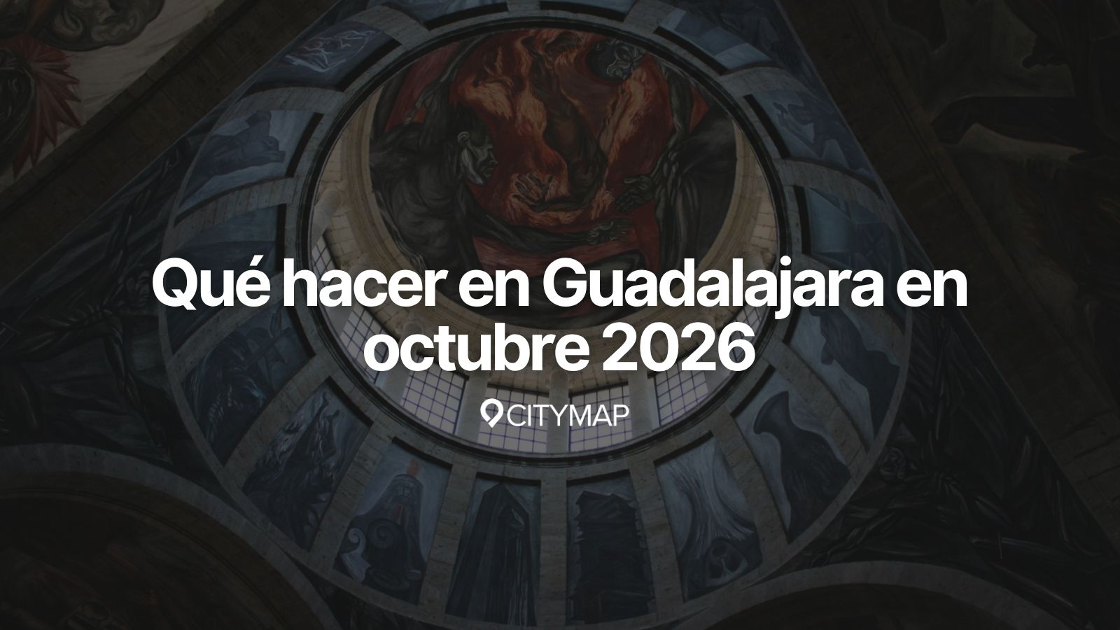 Qué hacer en Guadalajara en octubre 2026