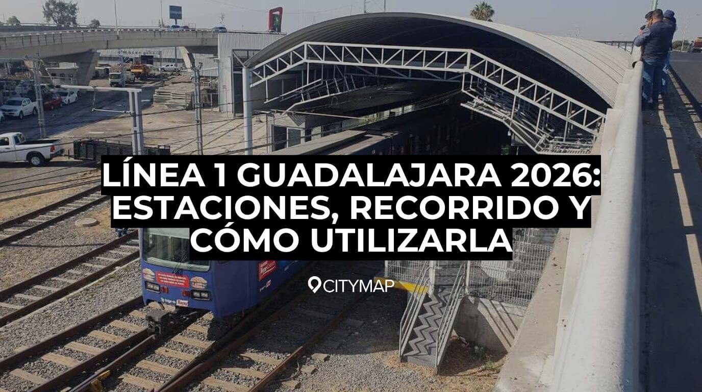Línea 1 Guadalajara 2026: estaciones, recorrido, conexiones, horario y tarifa