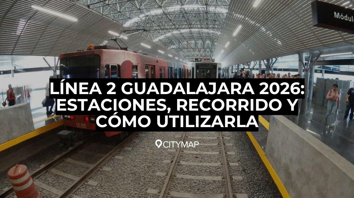 Línea 2 Guadalajara 2026: estaciones, recorrido, conexiones y cómo utilizarla