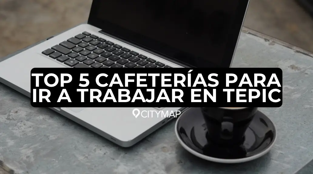 Top 5 cafeterías para ir a trabajar en Tepic