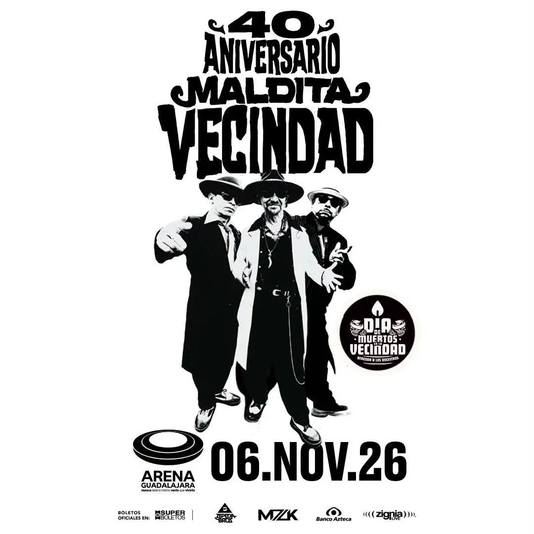 LA MALDITA VECINDAD ESTÁ DE VUELTA EN GUADALAJARA
