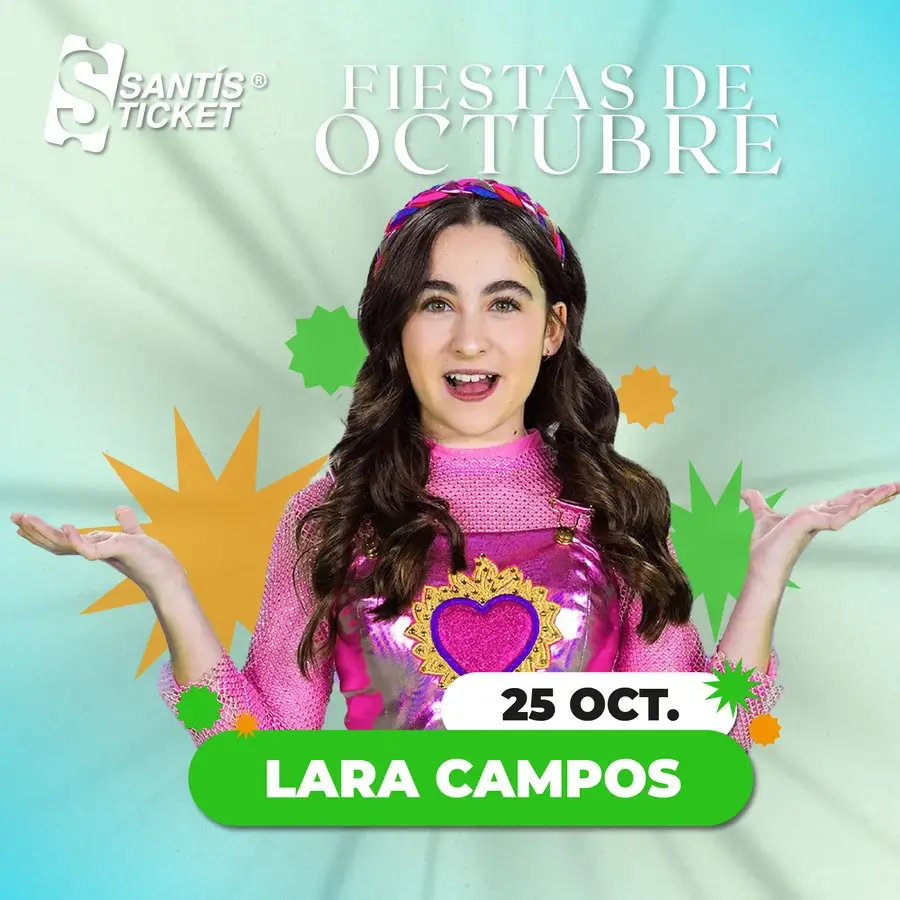 LARA CAMPOS - FIESTAS DE OCTUBRE