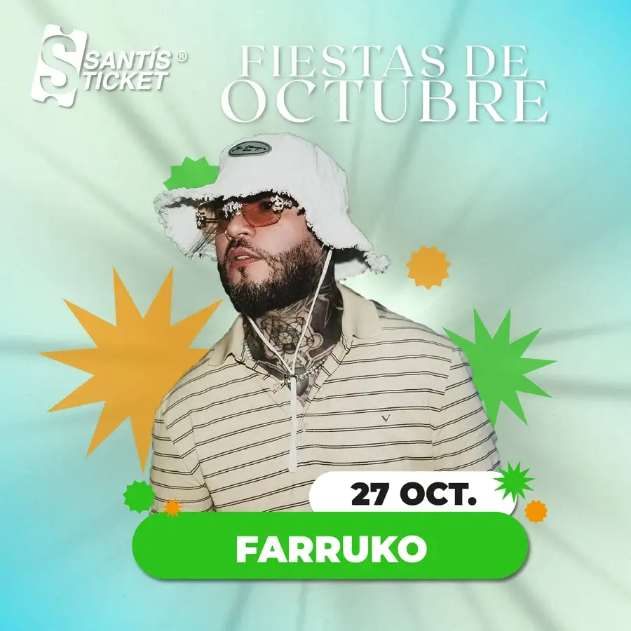 FARRUKO - FIESTAS DE OCTUBRE